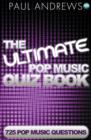The Ultimate Pop Music Quiz Book - eBook