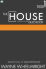 The House Quiz Book Season 1 Volume 1 - eBook
