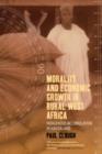 Morality and Economic Growth in Rural West Africa : Indigenous Accumulation in Hausaland - eBook