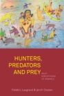 Hunters, Predators and Prey : Inuit Perceptions of Animals - eBook