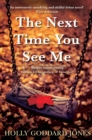 The Next Time You See Me - Book