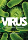 Virus : An Illustrated Guide to 101 Incredible Microbes - Book