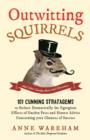 Outwitting Squirrels : And Other Garden Pests and Nuisances - eBook