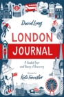London Journal : A Guided Tour and Diary of Discovery - Book