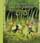 The Midsummer Tomte and the Little Rabbits : A Day-by-day Summer Story in Twenty-one Short Chapters - Book