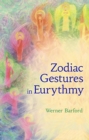 The Zodiac Gestures in Eurythmy - Book