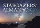 Stargazers' Almanac: A Monthly Guide to the Stars and Planets : 2020 - Book