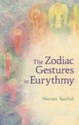 The Zodiac Gestures in Eurythmy - eBook