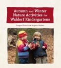 Autumn and Winter Nature Activities for Waldorf Kindergartens - Book