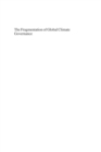 Fragmentation of Global Climate Governance : Consequences and Management of Regime Interactions - eBook