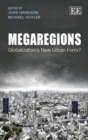 Megaregions : Globalization's New Urban Form? - eBook