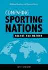 Comparing Sporting Nations : Theory and Method - Book