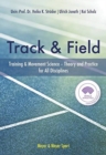 The Track & Field : Training and Movement Science. Theory and Practice for All Disciplines - Book