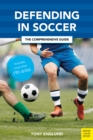 Defending in Soccer : The Comprehensive Guide - eBook