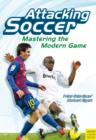 Attacking Soccer : Mastering the Modern Game - eBook
