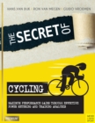 The Secret of Cycling : Maximum Performance Gains Through Effective Power Metering and Training Analysis - eBook