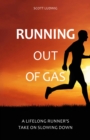 Running Out of Gas - eBook