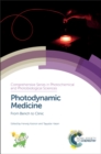 Photodynamic Medicine : From Bench to Clinic - Book
