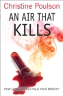 An Air That Kills : How long can you hold your breath? - Book