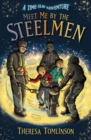 Meet Me By The Steelmen - Book