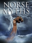 Norse Myths : Viking Legends of Heroes and Gods - Book