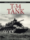 T-34 Tank : History * Design * Specifications * Combat Performance - Book