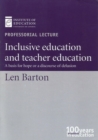 Inclusive Education and Teacher Education : A Basis for Hope or a Discourse of Delusion? - eBook
