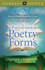 Compass Points – A Practical Guide to Poetry For – How to find the perfect form for your poem - Book