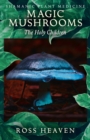 Shamanic Plant Medicine - Magic Mushrooms : The Holy Children - eBook