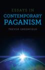 Essays in Contemporary Paganism - Book
