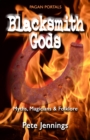 Pagan Portals - Blacksmith Gods : Myths, Magicians & Folklore - eBook
