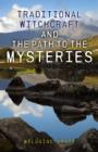 Traditional Witchcraft and the Path to the Mysteries - Book
