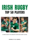 Irish Rugby - Top 50 Players - eBook