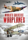 World's Greatest Warplanes - eBook