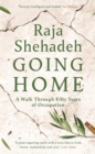 Going Home : A Walk Through Fifty Years of Occupation - eBook