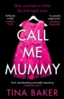 Call Me Mummy : the #1 ebook bestseller - eBook