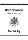 KS2 Science Year 4 Workout: Electricity - Book