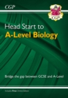 Head Start to A-Level Biology (with Online Edition): bridging the gap between GCSE and A-Level - Book