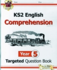 KS2 English Year 5 Reading Comprehension Targeted Question Book - Book 1 (with Answers) - Book