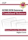 New GCSE Combined Science OCR Gateway Exam Practice Workbook - Higher - Book