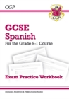 GCSE Spanish Exam Practice Workbook: includes Answers & Online Audio (For exams in 2024 and 2025) - Book