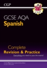 GCSE Spanish AQA Complete Revision & Practice: inc Online Edition & Audio (For exams in 2024 & 2025) - Book