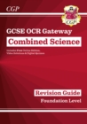 New GCSE Combined Science OCR Gateway Revision Guide - Foundation: Inc. Online Ed, Quizzes & Videos - Book
