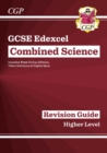 New GCSE Combined Science Edexcel Revision Guide - Higher includes Online Edition, Videos & Quizzes - Book