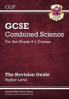 GCSE Combined Science Revision Guide - Higher includes Online Edition, Videos & Quizzes - Book