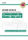 GCSE Geography OCR B Exam Practice Workbook (answers sold separately): for the 2024 and 2025 exams - Book