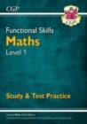 Functional Skills Maths Level 1 - Study & Test Practice - Book