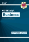 New GCSE Business AQA Revision Guide (with Online Edition, Videos & Quizzes): for the 2024 and 2025 exams - Book