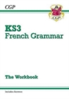KS3 French Grammar Workbook (includes Answers) - Book