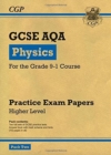 GCSE Physics AQA Practice Papers: Higher Pack 2 - Book